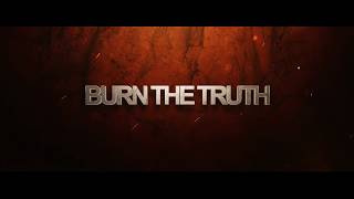 The End Machine - &quot;Burn The Truth&quot; (Official Lyric Video) #RockAintDead