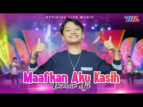 Damar Aji - Maafkan Aku Kasih (Official Live Music)