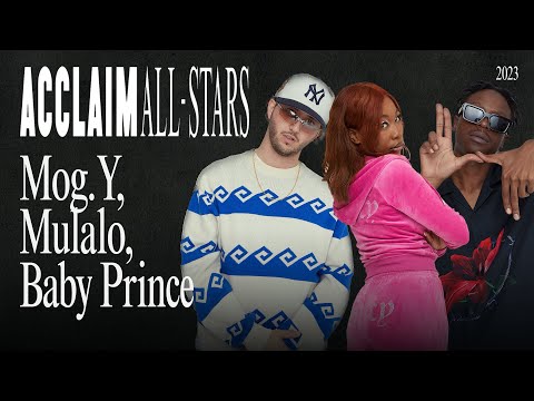 Mog.Y, Mulalo and Baby Prince's 2023 Acclaim All-Stars Cypher