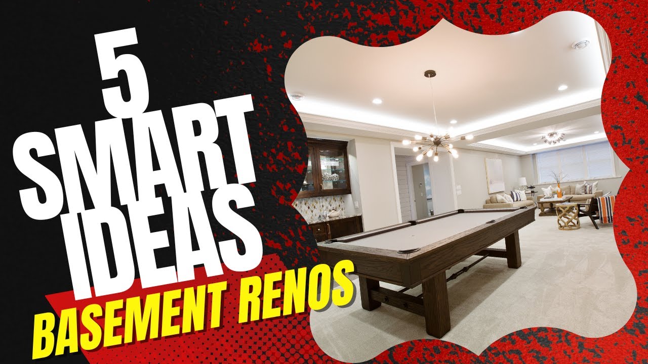 5 Smart Ideas For Remodeling your Basement | Ultimate Basement Remodeling Guide