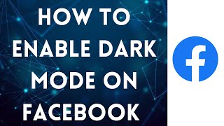 How To Enable Dark Mode On Facebook New Update 2021 (iPhone | Android)