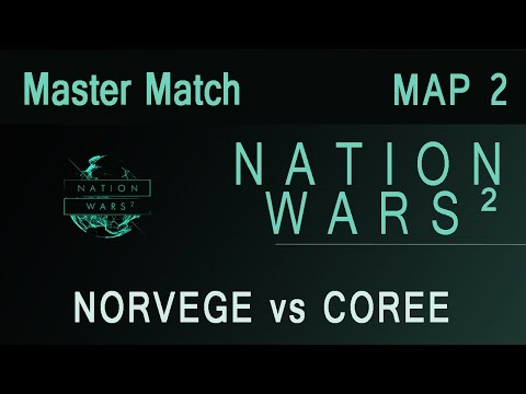 Nation Wars² - Mastermatch : NOR vs KOR - Map 2