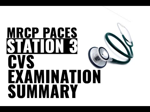 MRCP PACES Station 3 - Summary of CVS Examination