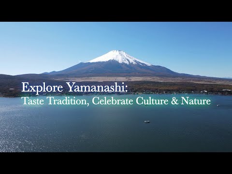 Explore Yamanashi by Car: Taste Tradition, Celebrate Culture & Nature