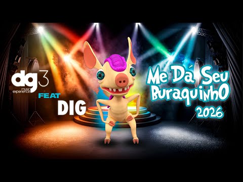 dg3 Music feat Dig - Me dá Seu Buraquinho 2026