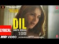 Dil: Shreya's Version (Lyrical) | Ek Villain Returns | John Disha Arjun Tara | Kaushik-Guddu, Mohit