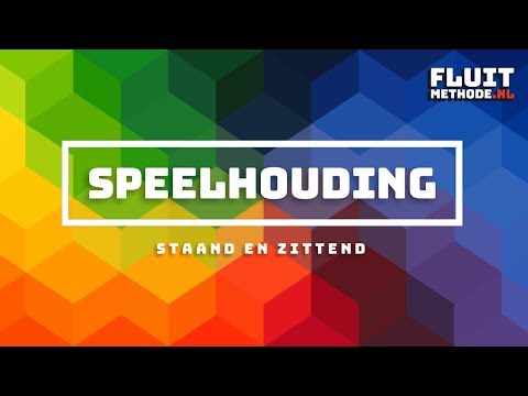 Speelhouding - fluitmethode.nl