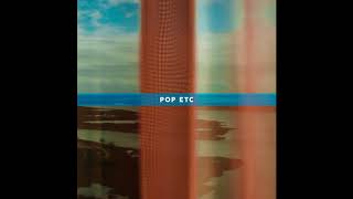 POP ETC - Outside Looking In (Official Audio)