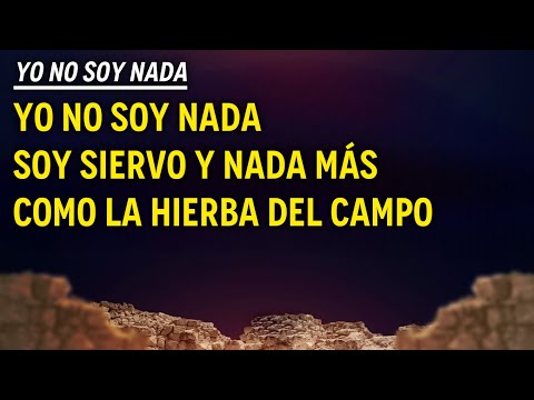 🎶 YO NO SOY NADA 🎶 | Tu Presencia