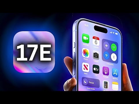 iPhone 17E - Finally, This is Perfect | Big News