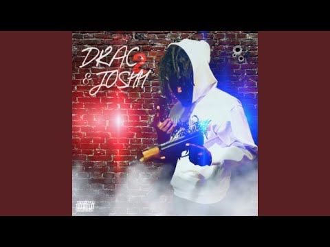 Drac & Josh