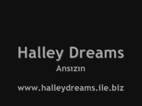 Halley Dreams - Ansızın
