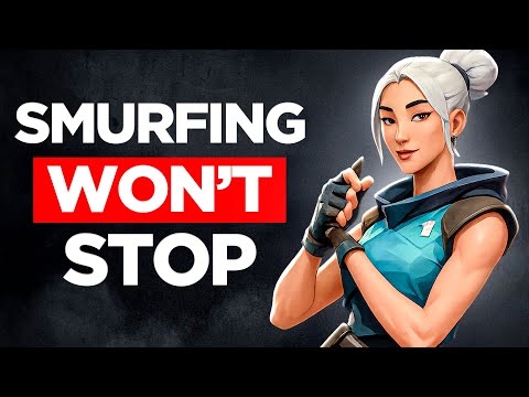Valorant’s Smurfing Epidemic Is Worse Than Ever