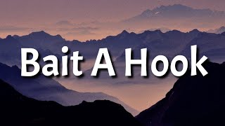 Justin Moore - Bait A Hook (Lyrics) | He can’t even bait a hook [Tiktok Song]