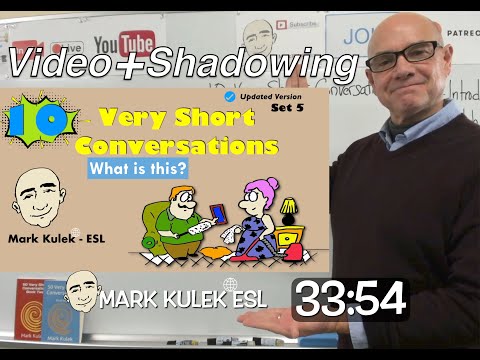 10 Very Short Conversations - set 5 (live shadowing lesson + video) | Learn English - Mark Kulek ESL