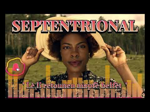 LÈ LI RETOUNEN MAP FÈ BELFÈT- SEPTENTRIONAL LIVE /  2009  /SORÉ