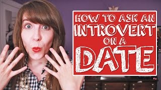 How to Ask an Introvert on a Date