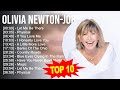 O L I V I A N E W T O N J O H N Greatest Hits Top 100 Artists To Listen In 2023
