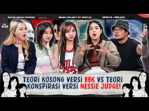 BBK EP. 35 | KONSPIRASI BUMI DATAR - DADA BULAT? BIKIN NESSIE JUDGE & COKI GAK BISA JAWAB #bbk