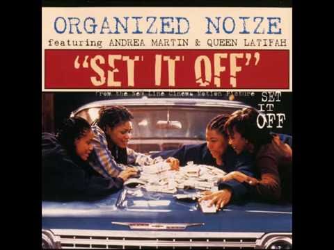 Organized Noize - Set It Off