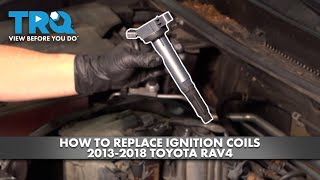 How to Replace Ignition Coils 2013-2018 Toyota RAV4