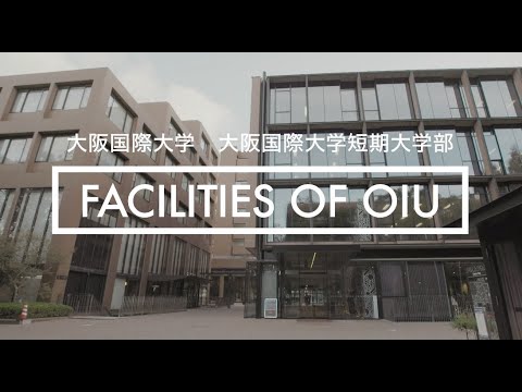FACILITIES OF OIU