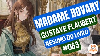 Madame Bovary de Gustave Flaubert | Resumo do Livro | RoletaDoLivro #063