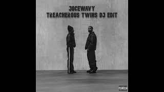 Drake, 21 Savage - Treacherous Twins (JoceWavy Edit)