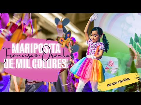MARIPOSITA DE MIL COLORES - Francisco Orantes Canciones Infantiles