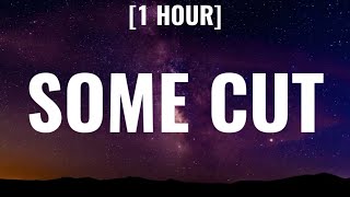 Trillville - Some Cut [1 HOUR/Lyrics] ft. Cutty [TikTok Song]