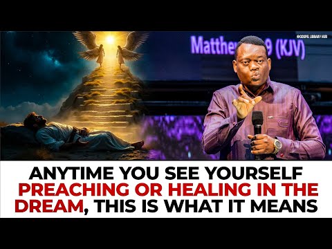 Anytime You See Yourself Preaching Or Healing In The Dream This Is The Meaning _ Apostle Arome Osayi