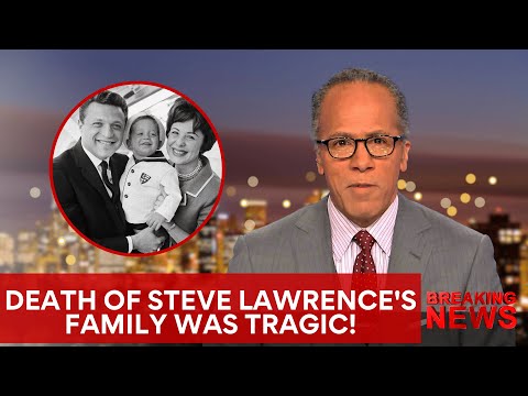 The Tragic Death of Steve Lawrence & His Wife and Son Who Died Before Him