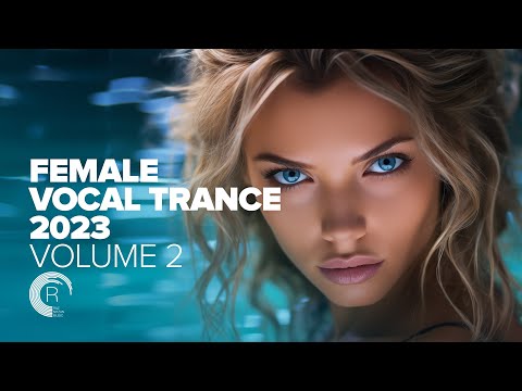 FEMALE VOCAL TRANCE 2023 VOL. 2 [FULL ALBUM]