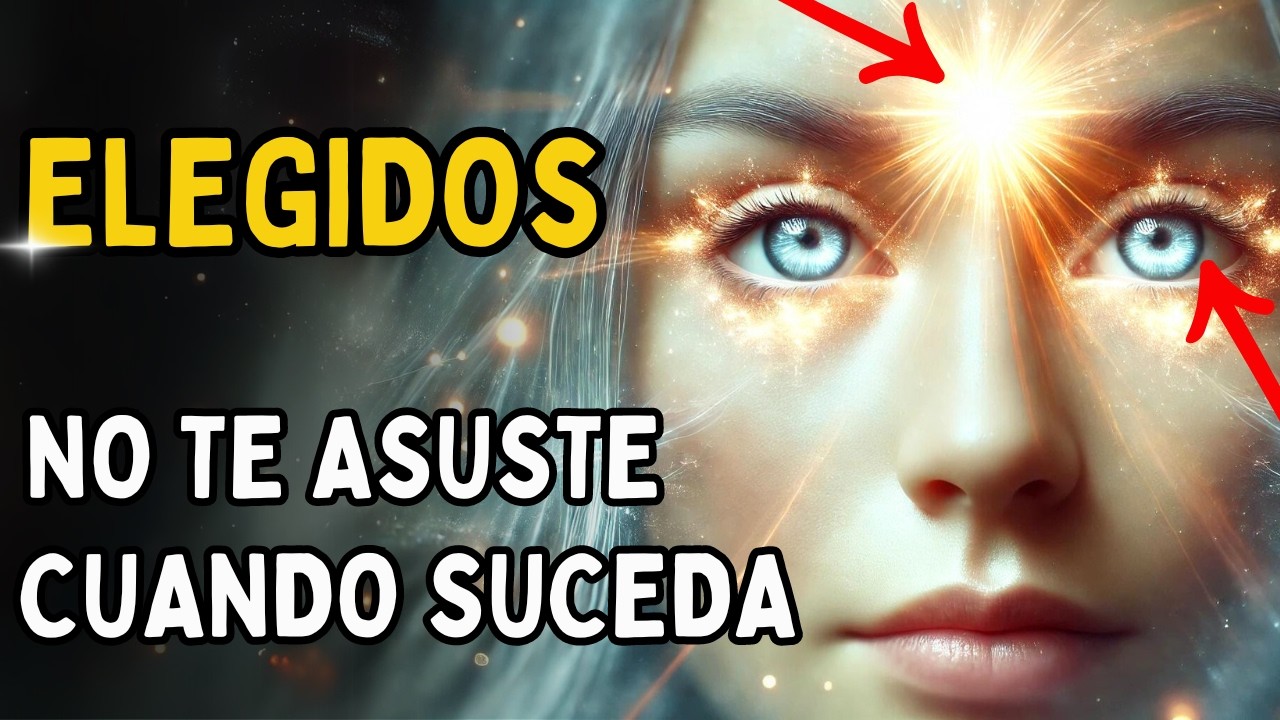 🤯ASÍ CAMBIA TU CUERPO CUANDO DESPIERTAS ESPIRITUALMENTE 👁️ | CAMBIOS QUE SOLO LOS ELEGIDOS VIVEN✨