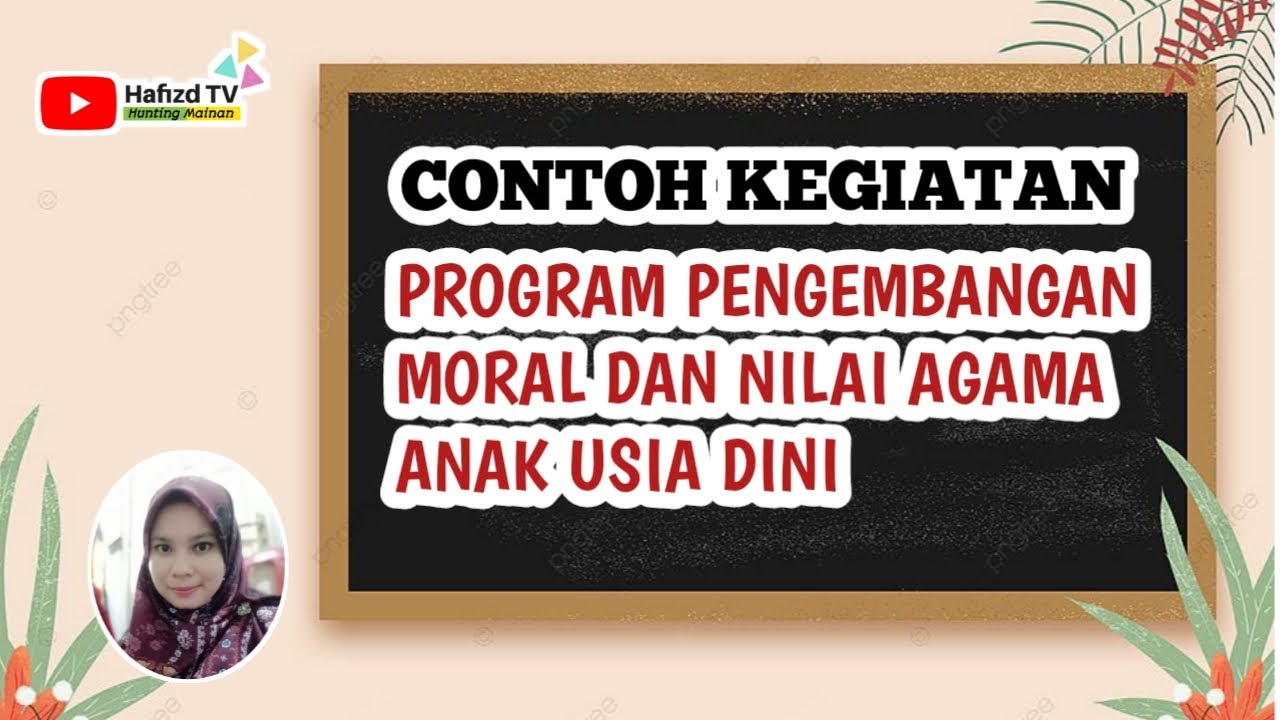 metode pengembangan moral dan nilai agama anak usia dini #hafizdTV #anakusiadini #paud