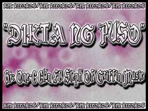 DIKTA NG PUSO By: ONE-C CLAN Ft. STEPH OF GRIFFIN MUSIC - RPN RECORDS 2013