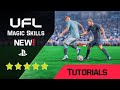 UFL NEW Tutorials Magic Skills PS5