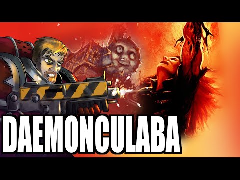 Die DAEMONCULABA ist halb so wild - Warhammer 40k Dive