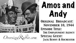 Amos And Andy 1944-11-10 Episode: The Employment Agency with Jack Benny & Rochester