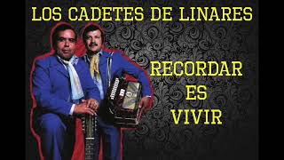 Los Cadetes De Linares - Éxitos Inolvidables
