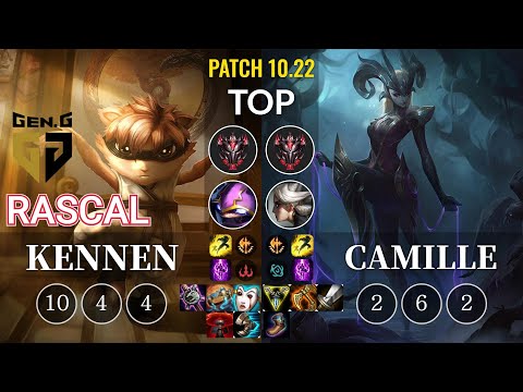 GEN Rascal Kennen vs Camille Top - KR Patch 10.22