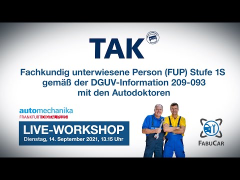 TAK Workshop – Expert Person Level 1S according to DGUV-Inf. 209-093 (with the Autodoctors)