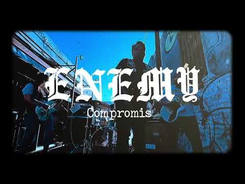 ENEMY - COMPROMISE (Shot by @PluterasRecs)