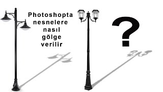 Photoshopta nesnelere nasıl gölge verilir?