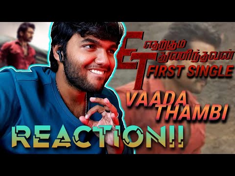 Vaada Thambi - Lyric Video | REACTION!! | Etharkkum Thunindhavan | Suriya | Pandiraj | D.Imman