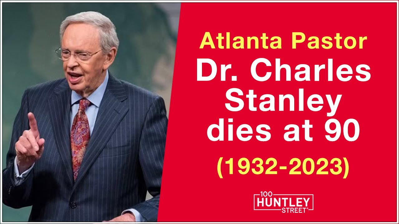 Charles Stanley dies at 90:  My books were "born out of my hurts and pain"