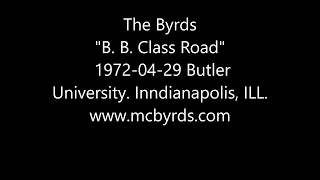 The Byrds  "B. B. Class Road"