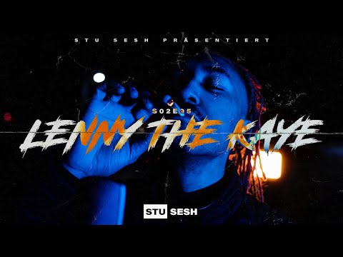 Lenny The Kaye - Stu Sesh [S02.E05] | Prod. Wiza x Jay Cactus x Bassyy