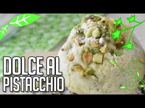 Dolce al PISTACCHIO di cui non potrai fare a meno!