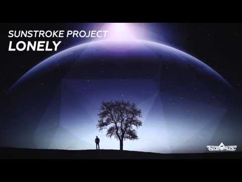 Sunstroke Project - Lonely (Radio Edit)